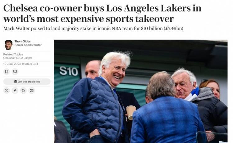 开云体育-电讯报：切尔西共同所有者沃尔特将100亿美元收购洛杉矶湖人