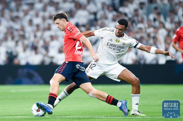 开云-足球 | 西甲：皇马胜奥萨苏纳